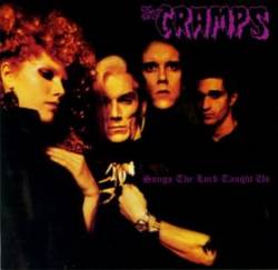 The Cramps : Songs the Lord Taught Us